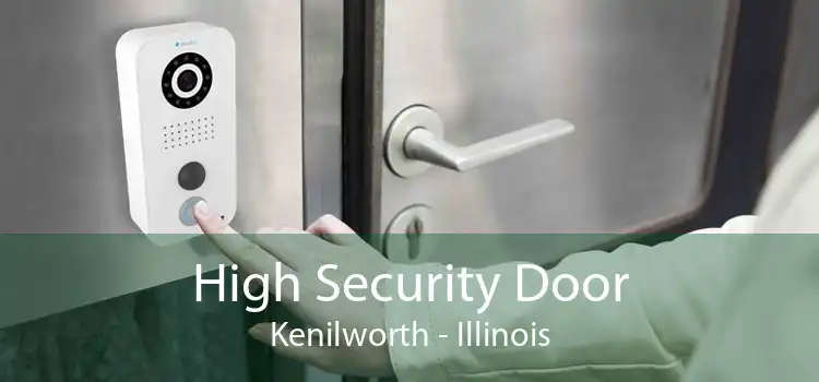 High Security Door Kenilworth - Illinois